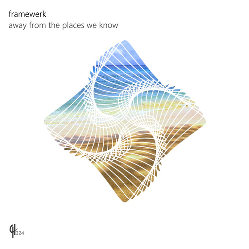 Framewerk - Away From The Places We Know [CH324]